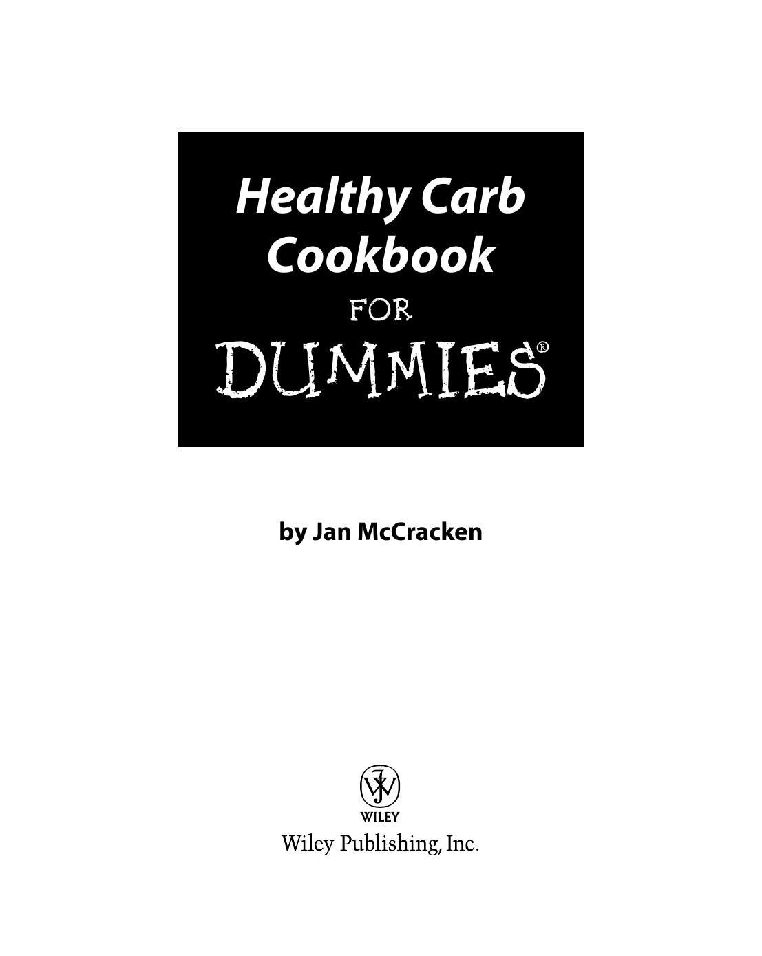 Healthy Carb Cookbook for Dummies ISBN - 0764584766