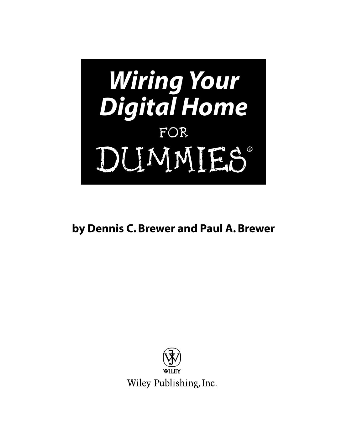 Wiring Your Digital Home for Dummies ISBN - 047191830X