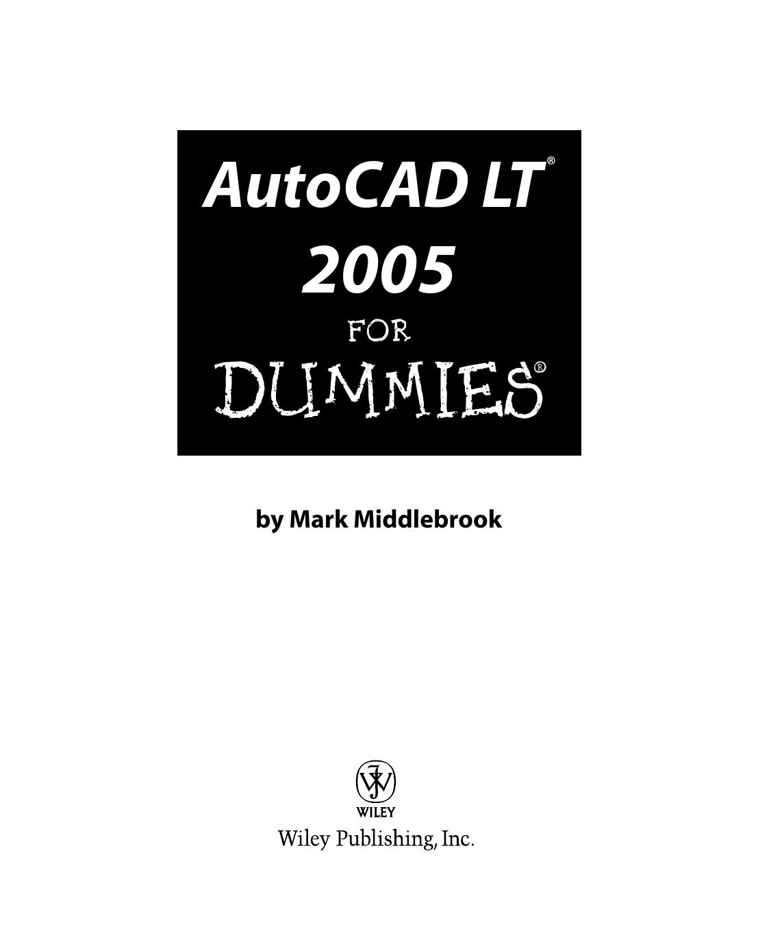AutoCAD LT® 2005 for Dummies®