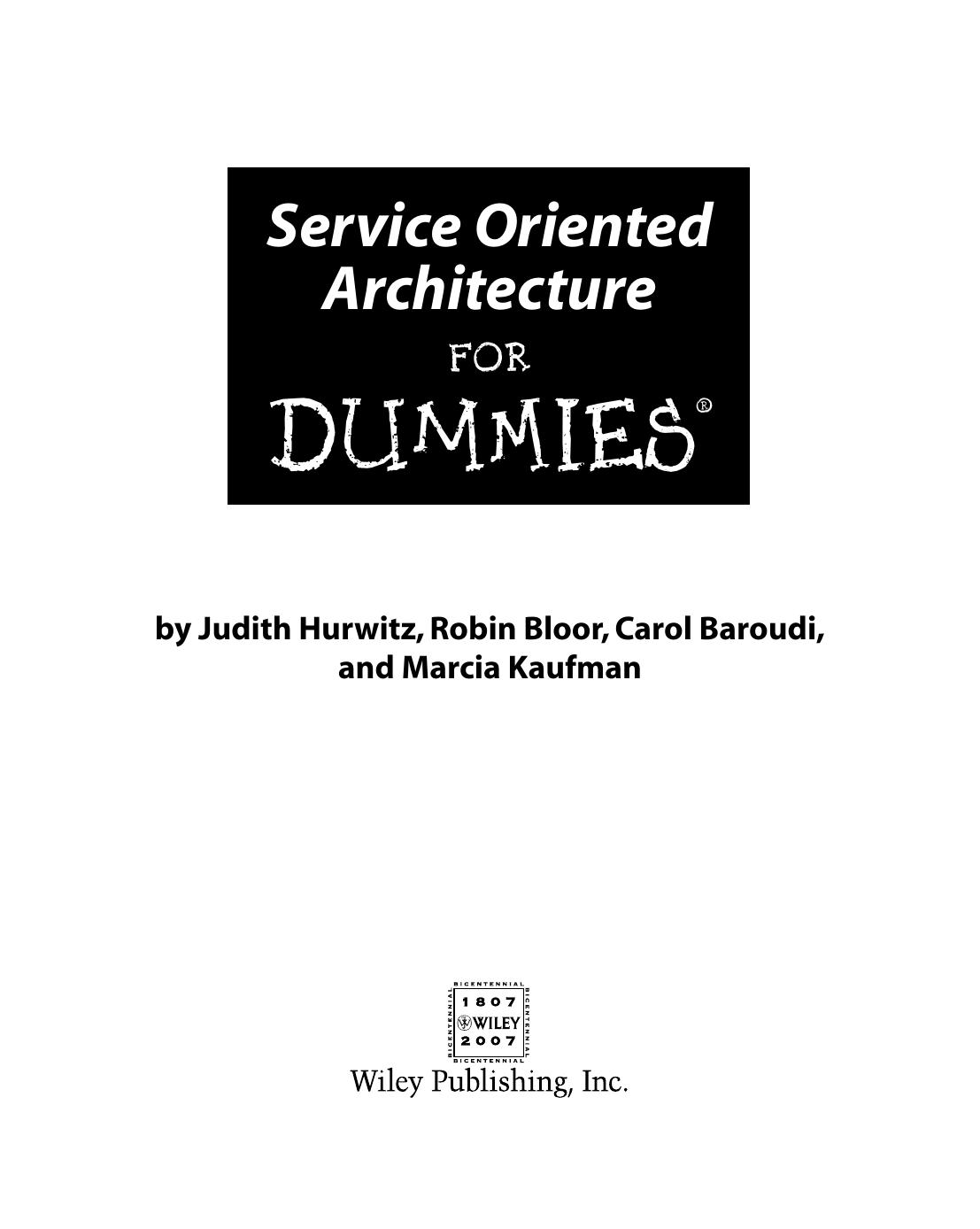 Service Oriented Architecture for Dummies ISBN - 0470054352