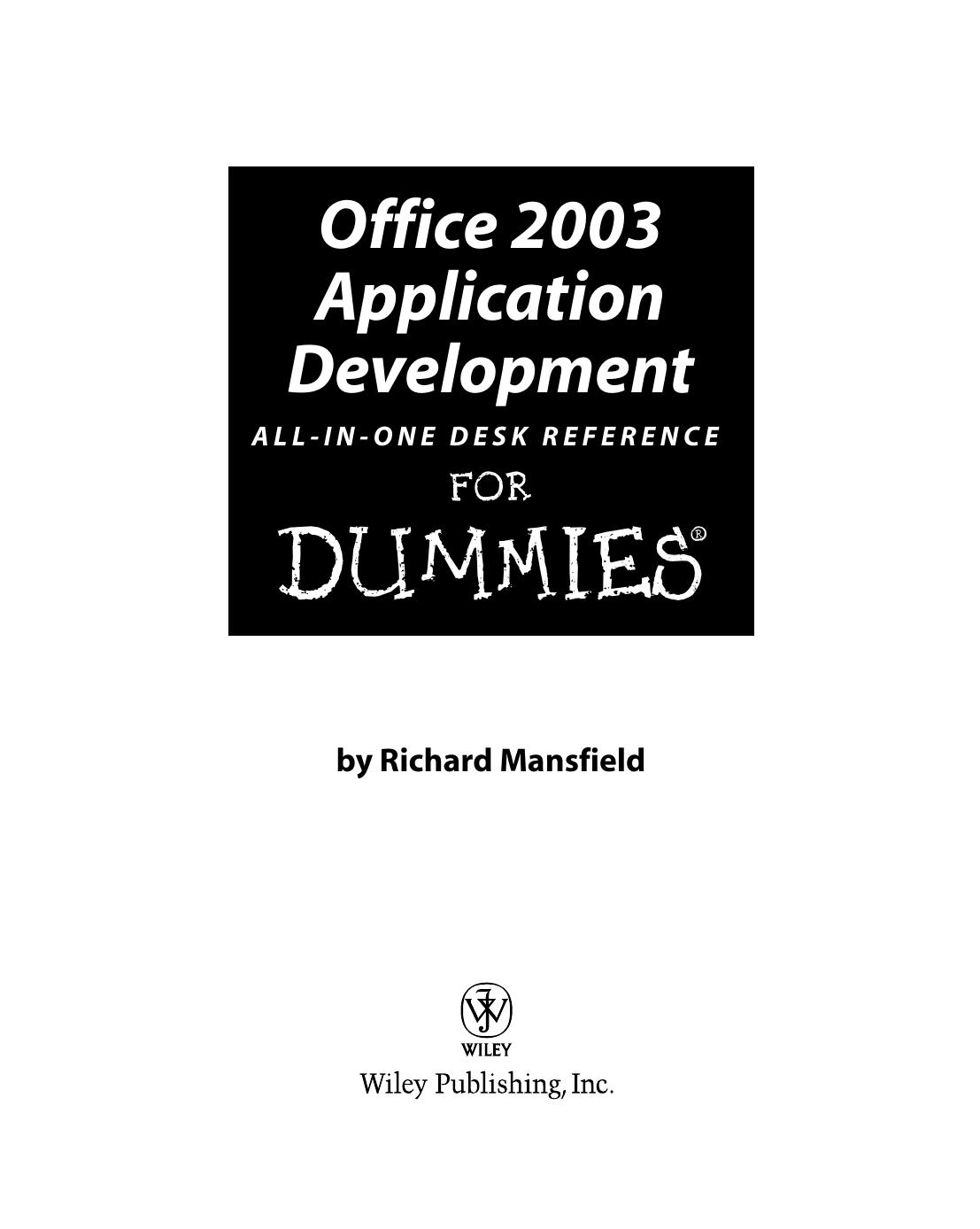 Office 2003 Application Development All-In-One Desk Reference for Dummies