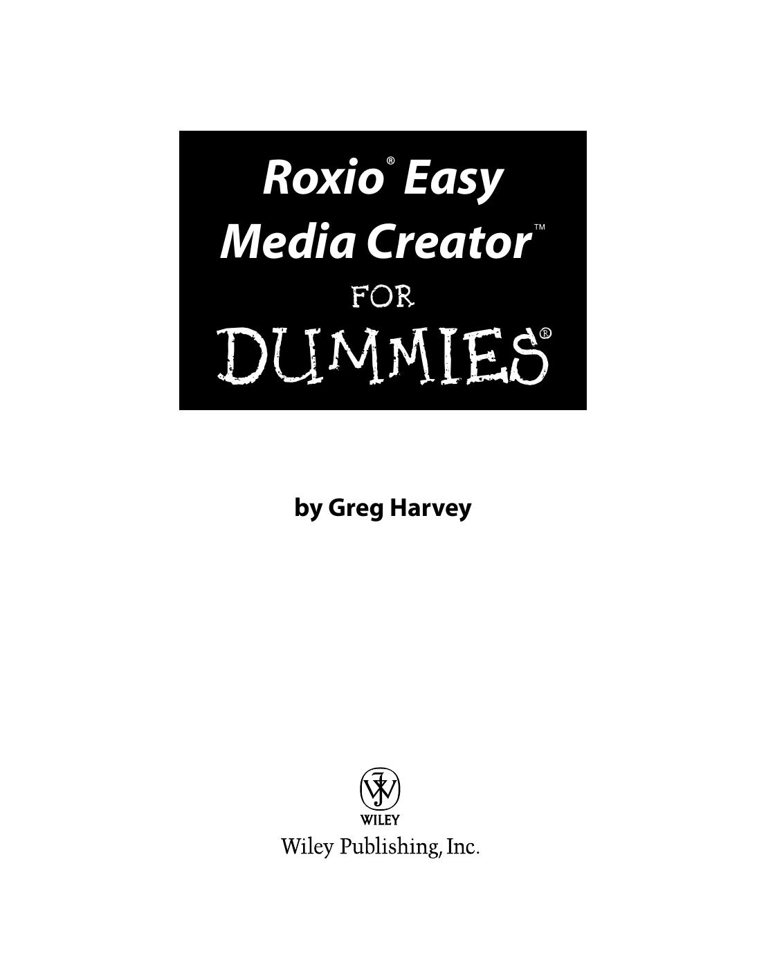 Roxio Easy Media Creator for Dummies
