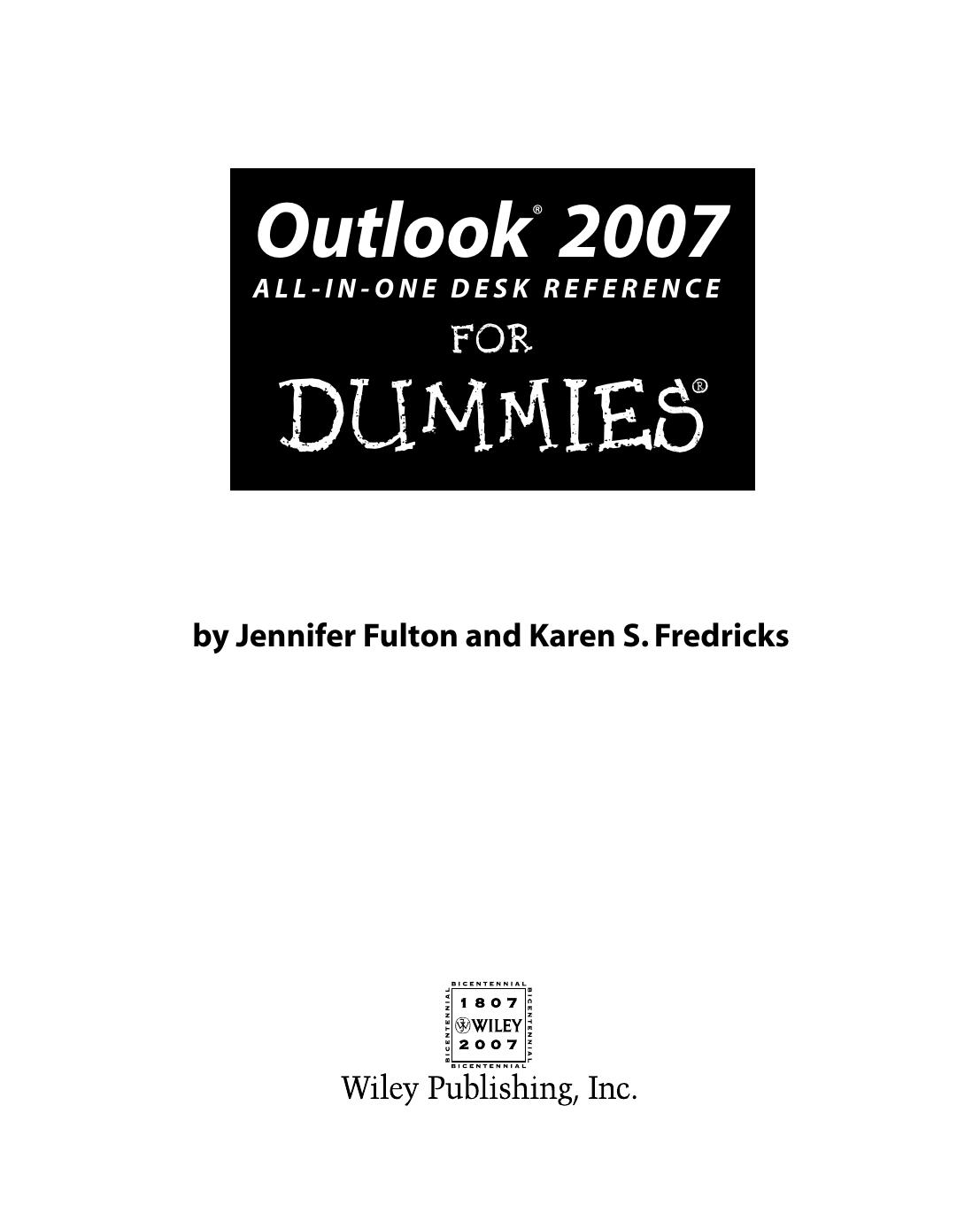 Outlook 2007 All-in-One Desk Reference for Dummies ISBN - 0470046724