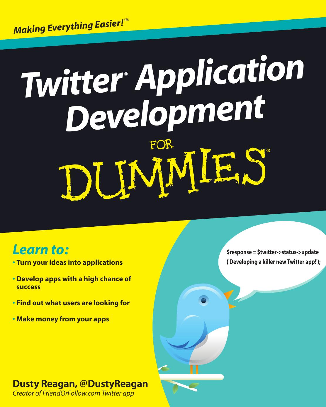 Twitter Application Development for Dummies