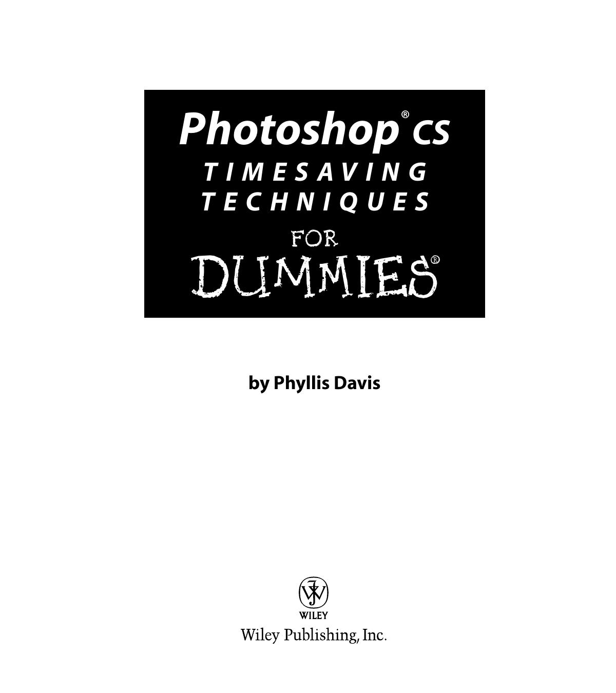 Photoshop® CS Timesaving Techniques for Dummies®