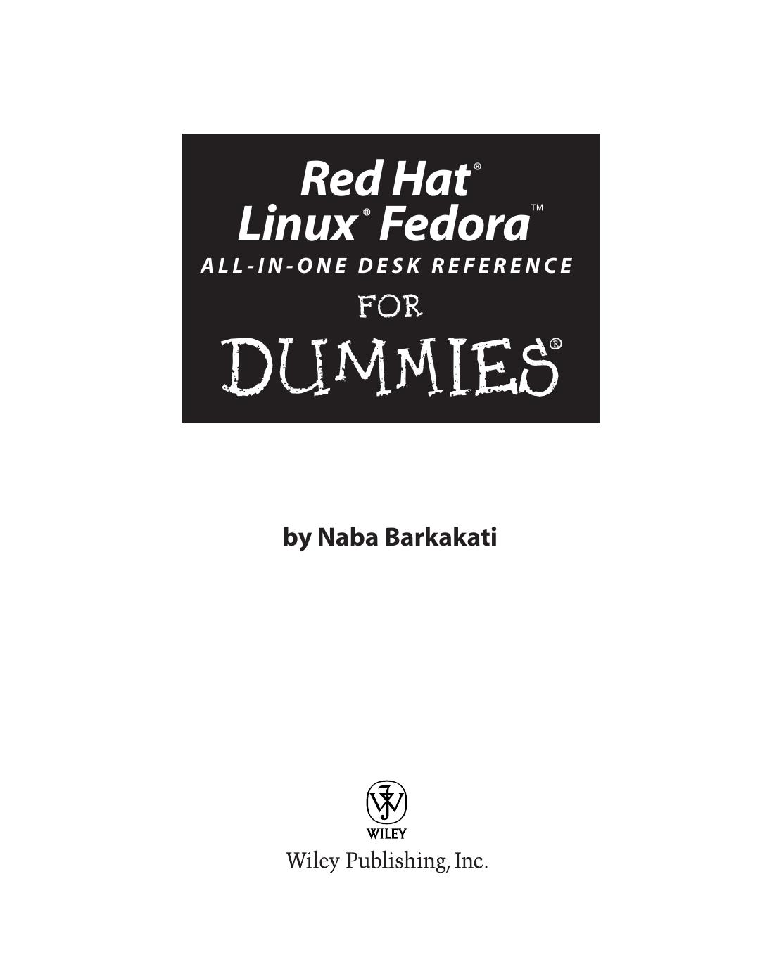Red Hat Linux Fedora All-In-One Desk Reference for Dummies